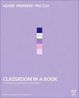 Adobe Premiere Pro CS4 Classroom in a Book - Adobe Creative Team, .