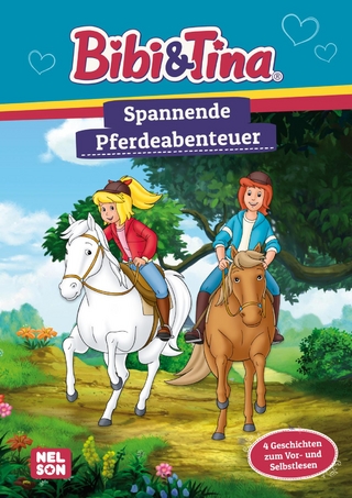 Bibi & Tina: Spannende Vorleseabenteuer - 