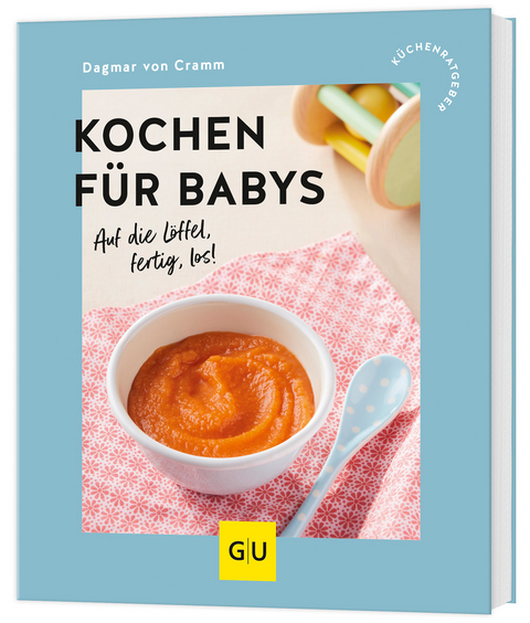 Kochen für Babys - Dagmar von Cramm