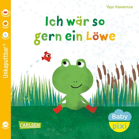 Baby Pixi (unkaputtbar) 158: Ich wär so gern ein Löwe - Yayo Kawamura