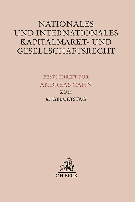 Nationales und Internationales Kapitalmarkt- und Gesellschaftsrecht - 