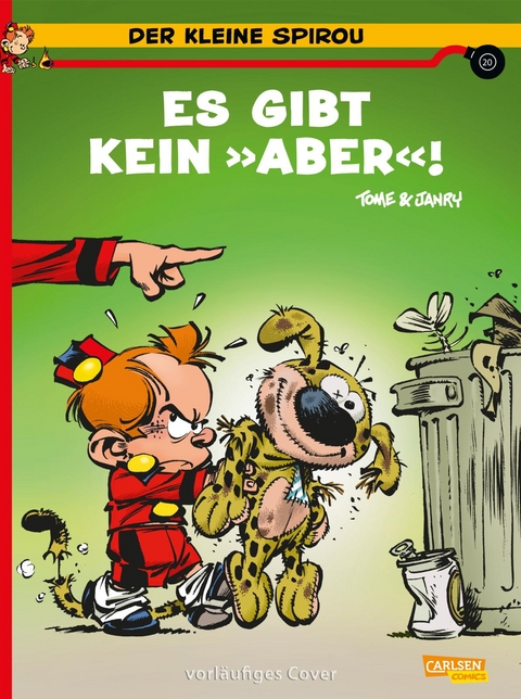 Der kleine Spirou 20: Es gibt kein »Aber«! -  Janry