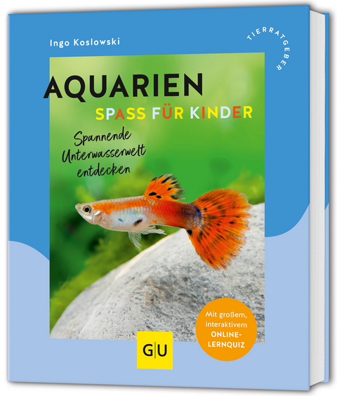 Aquarien - Spaß für Kinder - Ingo Koslowski