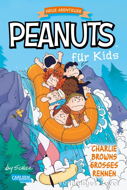 Peanuts für Kids - Neue Abenteuer 5: Charlie Browns großes Rennen - Charles M. Schulz