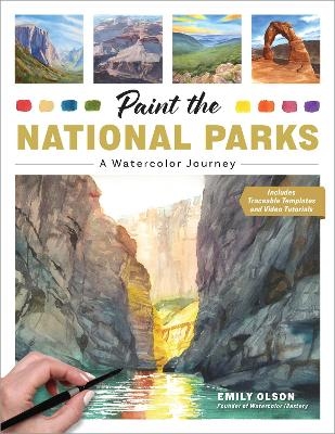 Paint the National Parks - Emily Olson