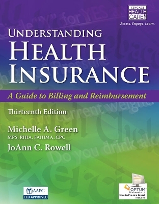 Bundle: Mindtap Medical Insurance & Coding, 2 Terms (12 Months) Printed Access Card for Green's Understanding Health Insurance: A Guide to Billing and Reimbursement, 13th + Student Workbook for Green's Understanding Health Insurance: A Guide to Billi - Michelle Green