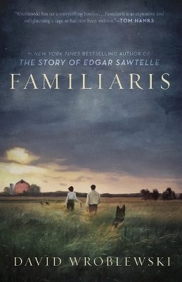 Familiaris - David Wroblewski