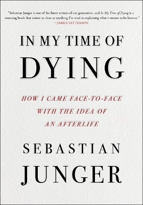 In My Time of Dying - Sebastian Junger