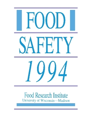 Food Safety 1994 -  Food Research Institute  0