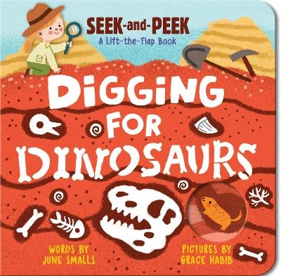 Digging for Dinosaurs - June Smalls