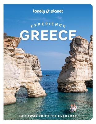 Lonely Planet Experience Greece -  Lonely Planet