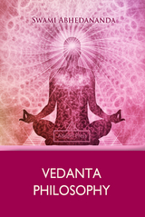 Vedanta Philosophy - Swami Abhedananda