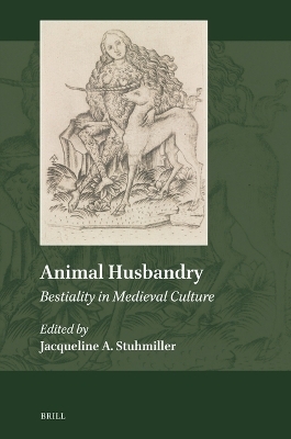 Animal Husbandry: Bestiality in Medieval Culture - 