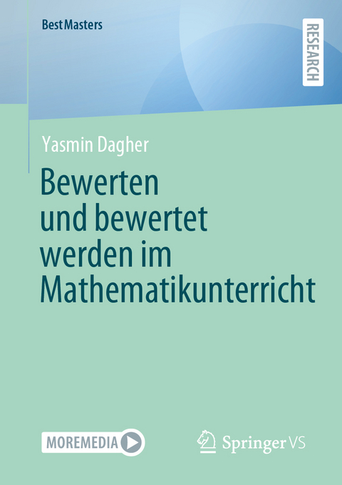 Bewerten und bewertet werden im Mathematikunterricht - Yasmin Dagher