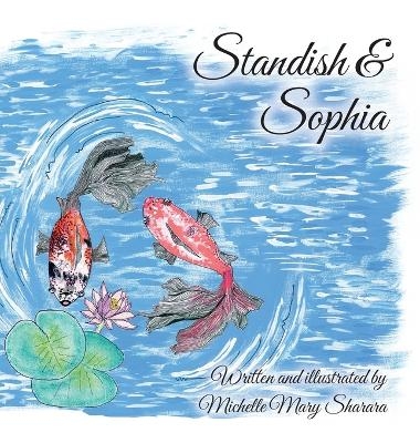 Standish & Sophia - Michelle Mary Sharara