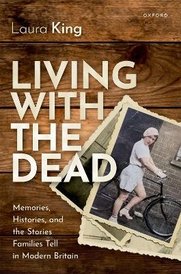 Living with the Dead - Laura King