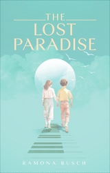 The Lost Paradise - Ramona Busch