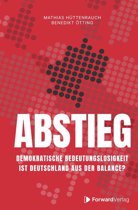 Abstieg - Mathias Hüttenrauch, Benedikt Ötting