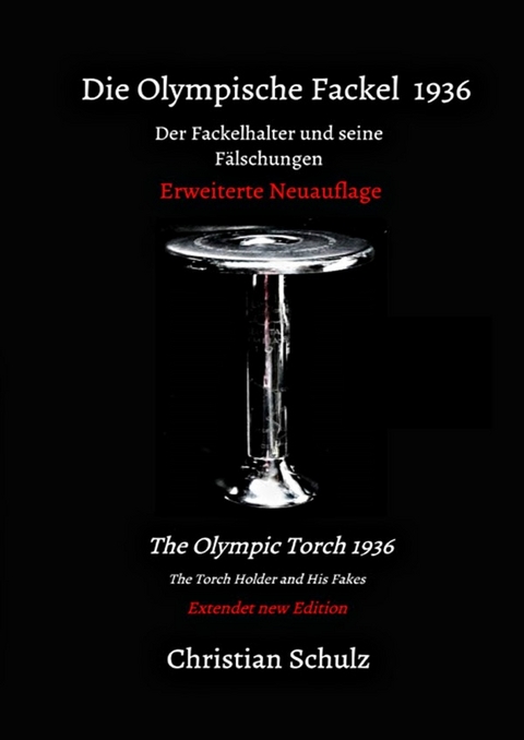 Die Olympische Fackel 1936 - Christian Schulz