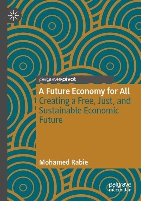 A Future Economy for All - Mohamed Rabie