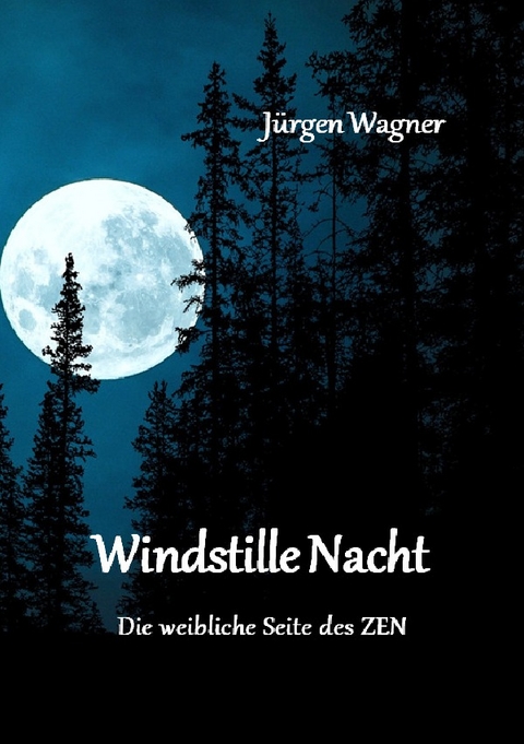 Windstille Nacht - Jürgen Wagner