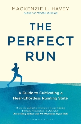 The Perfect Run - Mackenzie L. Havey