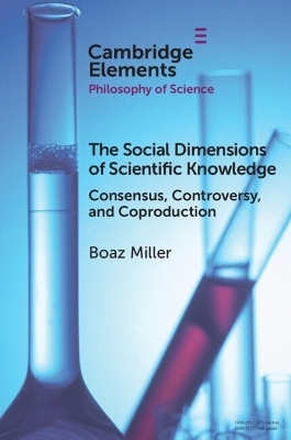 The Social Dimensions of Scientific Knowledge - Boaz Miller