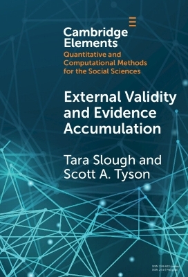 External Validity and Evidence Accumulation - Tara Slough, Scott A. Tyson