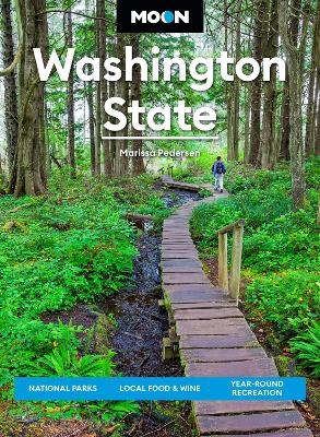 Moon Washington State (First Edition) - Marissa Pedersen, Moon Travel Guides