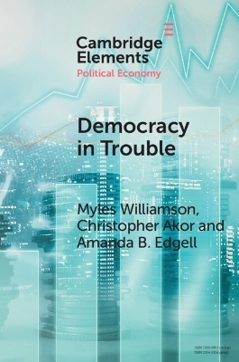 Democracy in Trouble - Myles Williamson, Christopher Akor, Amanda B. Edgell