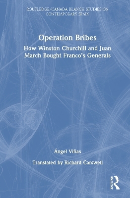 Operation Bribes - Ángel Viñas