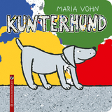 Kunterhund - Maria Vohn