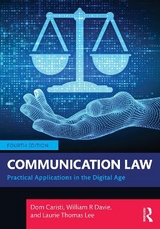 Communication Law - Caristi, Dom; Davie, William R.; Lee, Laurie Thomas