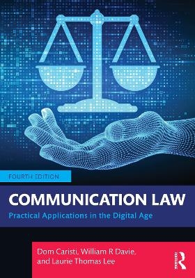 Communication Law - Dom Caristi, William R. Davie, Laurie Thomas Lee