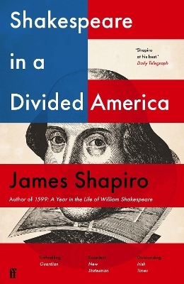 Shakespeare in a Divided America - James Shapiro