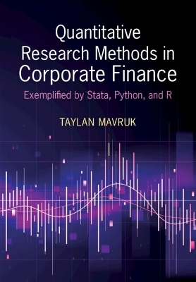 Quantitative Research Methods in Corporate Finance - Taylan Mavruk