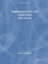 Making Sense of the ECG - Houghton, Andrew