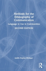 Methods for the Ethnography of Communication - Kaplan-Weinger, Judith