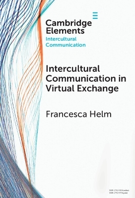 Intercultural Communication in Virtual Exchange - Francesca Helm