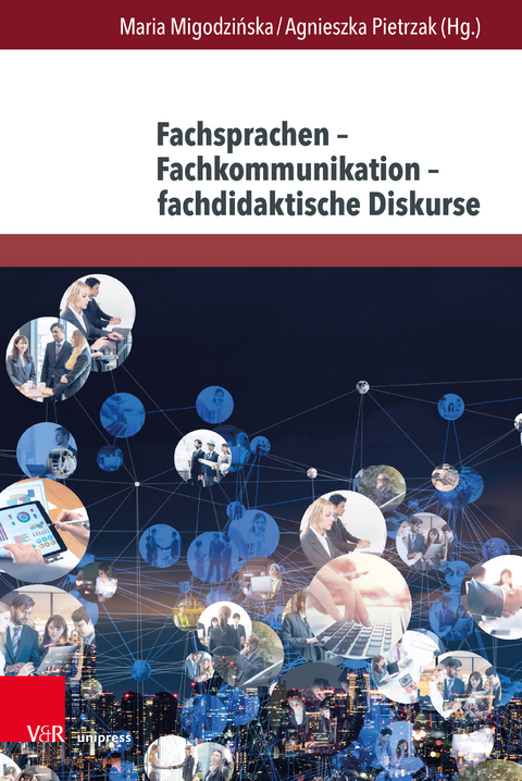 Fachsprachen – Fachkommunikation – fachdidaktische Diskurse - 