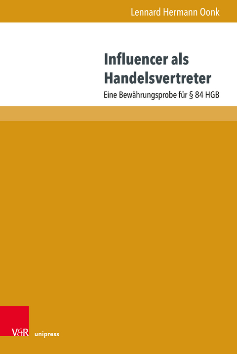 Influencer als Handelsvertreter - Lennard Hermann Oonk