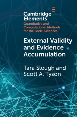 External Validity and Evidence Accumulation - Tara Slough, Scott A. Tyson