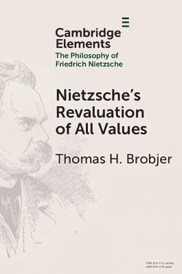 Nietzsche's Revaluation of All Values - Thomas H. Brobjer