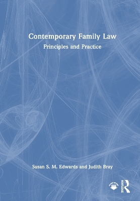 Contemporary Family Law - Susan S. M. Edwards, Judith Bray