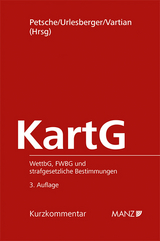 Kartellgesetz KartG - Petsche, Alexander; Urlesberger, Franz Christof; Vartian, Claudine