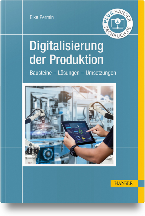 Digitalisierung der Produktion - Eike Permin