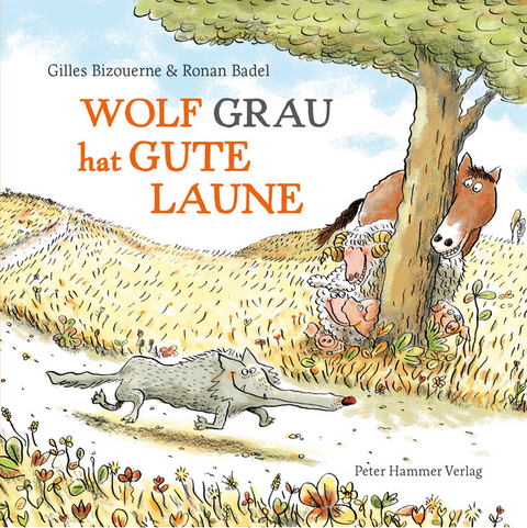 Wolf Grau hat gute Laune - Gilles Bizouerne