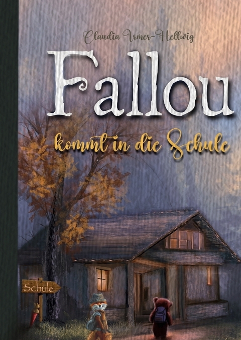 Der Fuchs Fallou - Claudia Irmer-Hellwig