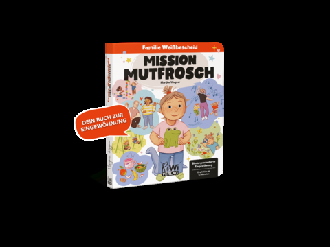 Mission Mutfrosch - Marijke Wagner