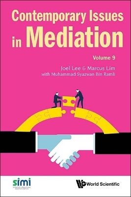 Contemporary Issues In Mediation - Volume 9 - 